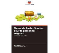 Fleurs de Bach - Soutien pour le personnel soignant