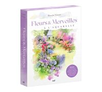 Fleurs & merveilles à l'aquarelle: Avec les 2 livres de Blanche Tristant, 4 feuilles aquarelle vierges et une illustration