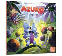 FLEURY, Jérémie - AZURO A DISPARU ! (Mes p'tits albums)