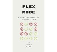Flex Mode: A Minimalist Approach To Consistency