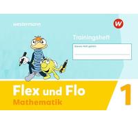 Flex und Flo 1. Trainingsheft Ausgabe 2021: Ausgabe 2021