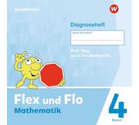 Flex und Flo 4. Diagnoseheft. Für Bayern: Ausgabe 2023