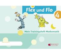 Flex und Flo 4. Trainingsheft