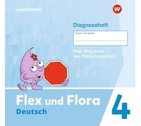 Flex und Flora 4. Diagnoseheft (Druckschrift): Ausgabe 2021: 128