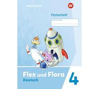 Flex und Flora 4. Ferienheft: Ausgabe 2021: 154