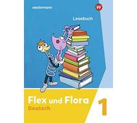Flex und Flora - Ausgabe 2021: Lesebuch 1 (Tapa blanda)