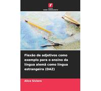 Flexão de adjetivos como exemplo para o ensino da língua alemã como língua estrangeira (DAZ)