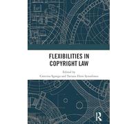 Flexibilities in Copyright Law