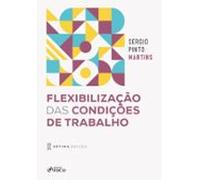 Flexibilização Das Condições De Trabalho - 7ª Ed - 2025 (ebook)