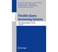 Flexible Query Answering Systems: 16th International Conference, FQAS 2025, Burgas, Bulgaria, September 11-13, 2025, Proceedings: 16119 (Lecture Notes in Artificial Intelligence)