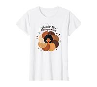 Flexin' My Complexion: Empoderando el Arte de la Diversidad Camiseta, Mujer, Blanco, XS
