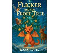 Flicker and The Frost Tree