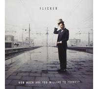 Flicker - How Much Are You..