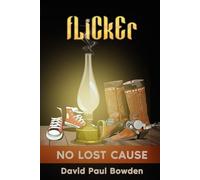 Flicker: No Lost Cause