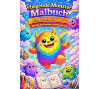Fliegende Monster Malbuch für Kinder & Senioren - Lustige Luftmonster zum Ausmalen | Entspannendes Fantasie-Ausmalbuch mit süßen Kreaturen: 82 ... | Große Motive, jede zweite Seite leer