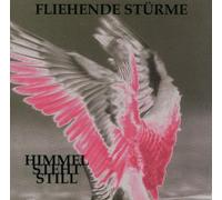 Fliehende Stuerme - Himmel Steht Still [Import]
