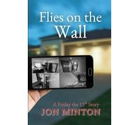 Flies on the Wall (A Friday the 13th Story, #5)