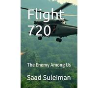 Flight 720: The Enemy Among Us