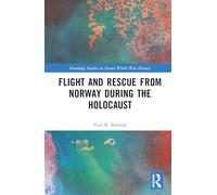 Flight and Rescue from Norway during the Holocaust (Routledge Studies in Second World War History)