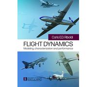 Flight Dynamics: Modeling, Characterization and Performance