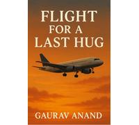 Flight for a last hug