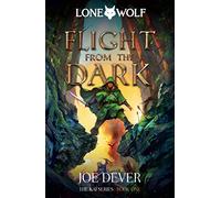 Flight from the Dark: Lone Wolf #1