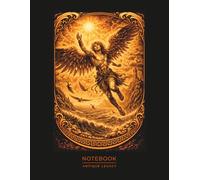 Flight of Freedom Notebook - Greek Mythology Art: Symbol of Ambition, Risk and Limitless Dreams Illustration | Winged Figure Rising Toward the Sun ... Thinkers & Creative Minds (Antique Legacy)