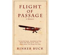 Flight of Passage: A True Story [Idioma Inglés]