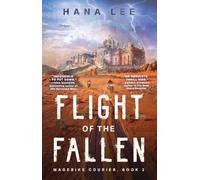 Flight of the Fallen: Volume 2 (Magebike Courier)