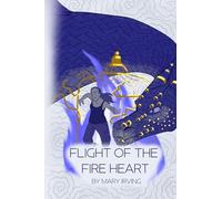 Flight of the Fire Heart