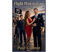 Flight Plan to Love: 3 (Love After Loss)