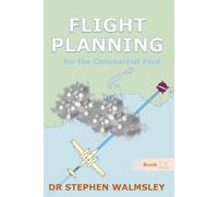Flight Planning for the Commercial Pilot (Aviation Books Commercial Pilot Series)