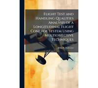 Flight Test and Handling Qualities Analysis of a Longitudinal Flight Control System Using Multiobjective Techniques