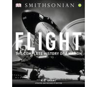 Flight: The Complete History of Aviation [Idioma Inglés]