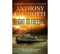 Flight To Freedom: The United States is plunged into war with Japan...
