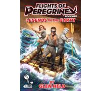 Flights of the Peregrine Book One: Legends of the Earth: 1