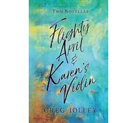 Flighty April & Karen's Violin