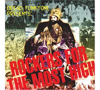 Flimstone, Dread - Rockers for The Most High