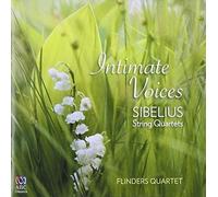 Flinders Quartet - Intimate Voices Sibelius String Quartets