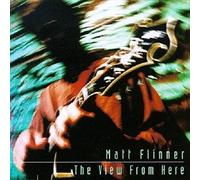 Flinner, Matt - The View From Here