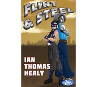 Flint and Steel: A Just Cause Universe novel: 22