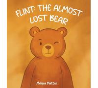 Flint: The Almost Lost Bear