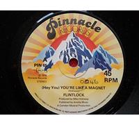Flintlock - (Hey You) You're Like A Magnet