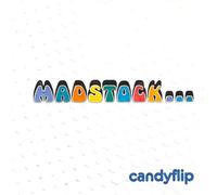 Flip Candy - Madstock..