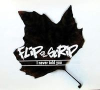 FLIP DA SCRIP-I NEVER TOLD YOU -SINGLE-