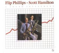 Flip Phillips & Scott Hamilton - Flip Phillips and Scott Hamilton