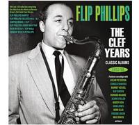 Flip Phillips - The Clef Years - Classic Albums 1952-56