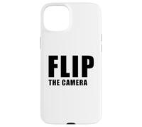 Flip The Camera - Funny Trending Meme Minimal Text Carcasa para iPhone 15 Plus