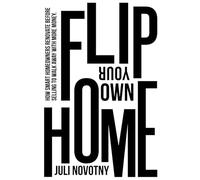 Flip Your Own Home: How Smart Homeowners Renovate Before Selling to Walk Away With More Money