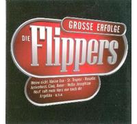 Flippers,die - Ihre Grossen Erfolge